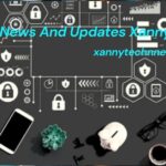 Tech News And Updates XannyTech