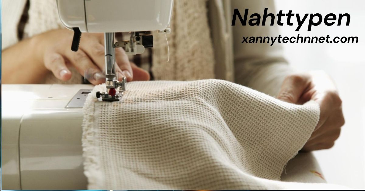 Nahttypen