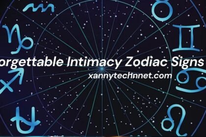 Unforgettable Intimacy Zodiac Signs